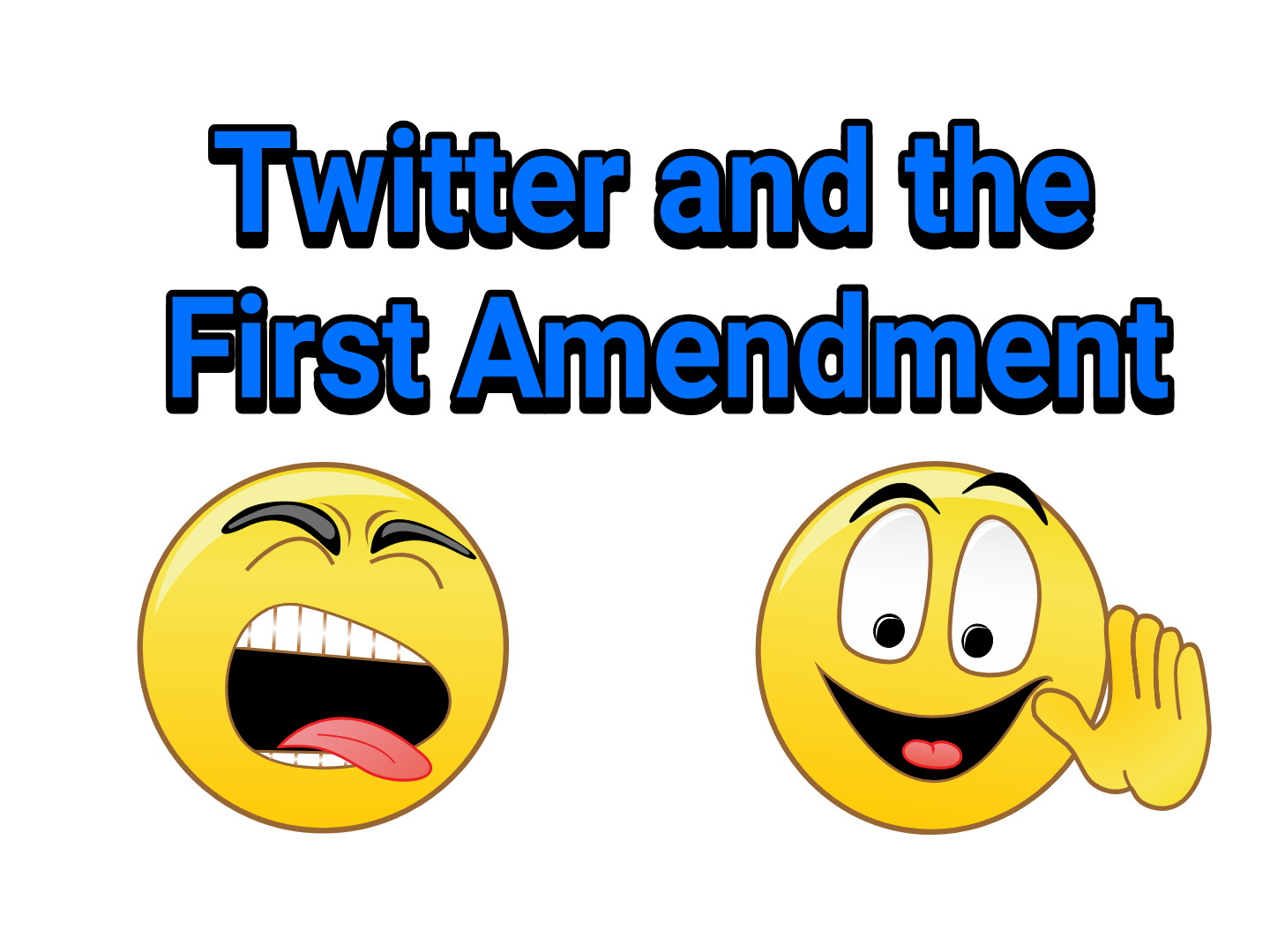 Twitter and the First Amendment