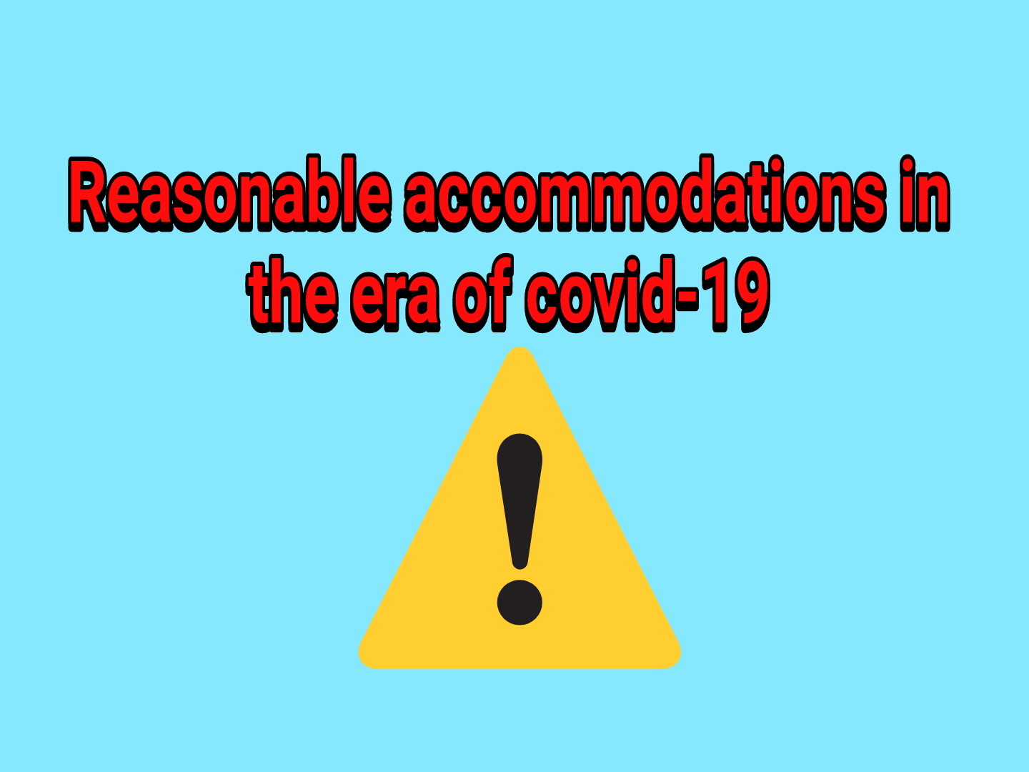 Reasonable accommodations under the ADA and coronavirus