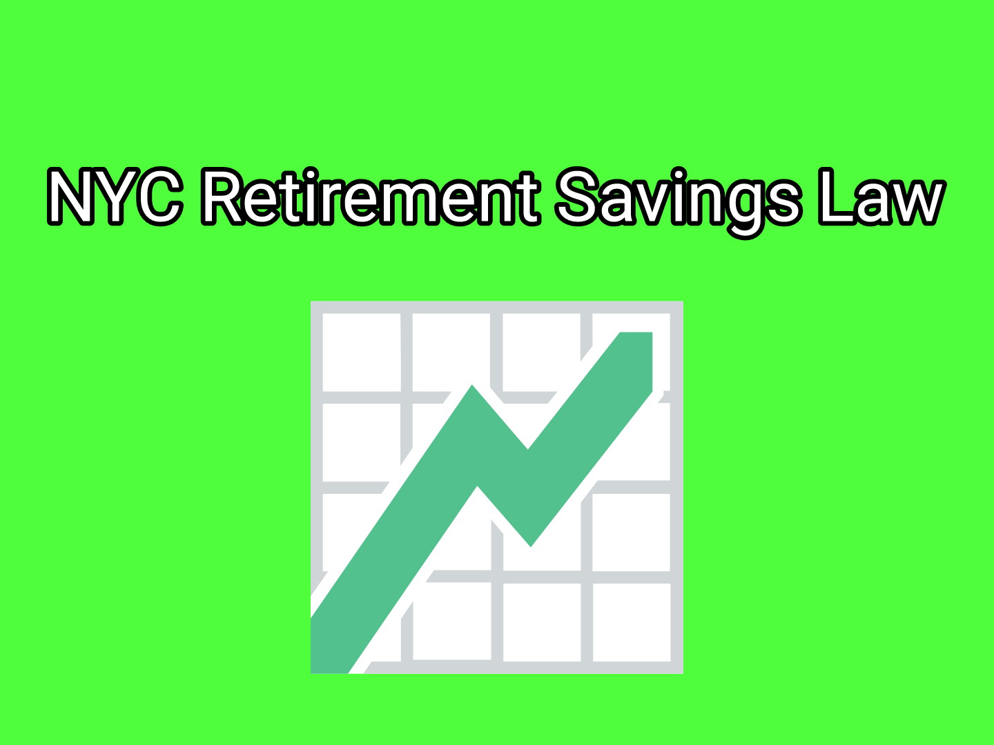 NYC Retirement Savings Law