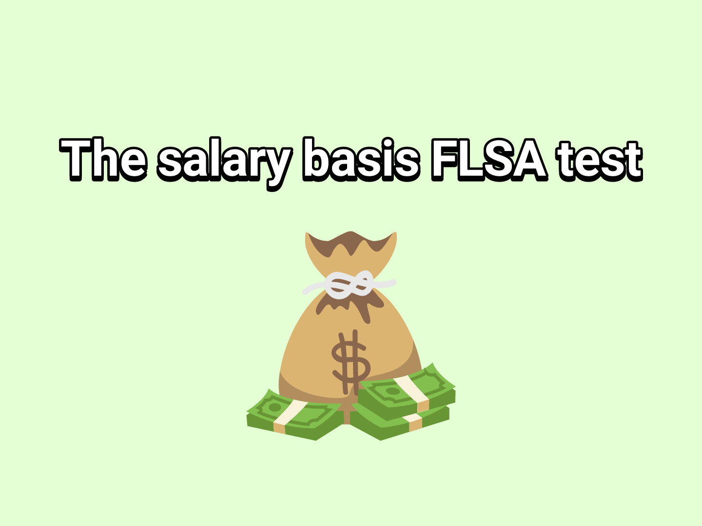 Supreme Court Decides Salary Basis Test Case for FLSA